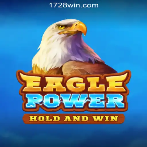 Explore the Thrilling World of EaglePower: The Premier Slot Game on 172win.COM